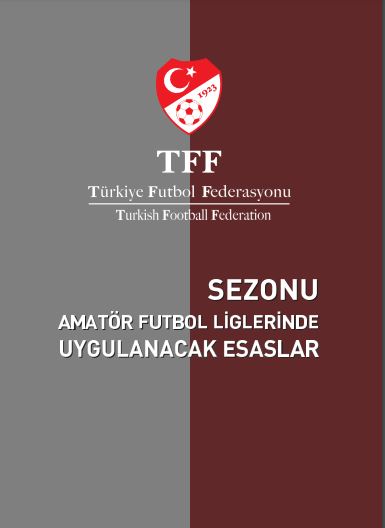 AMATÖR FUTBOL LİGLERİNDE UYGULANACAK ESESLAR