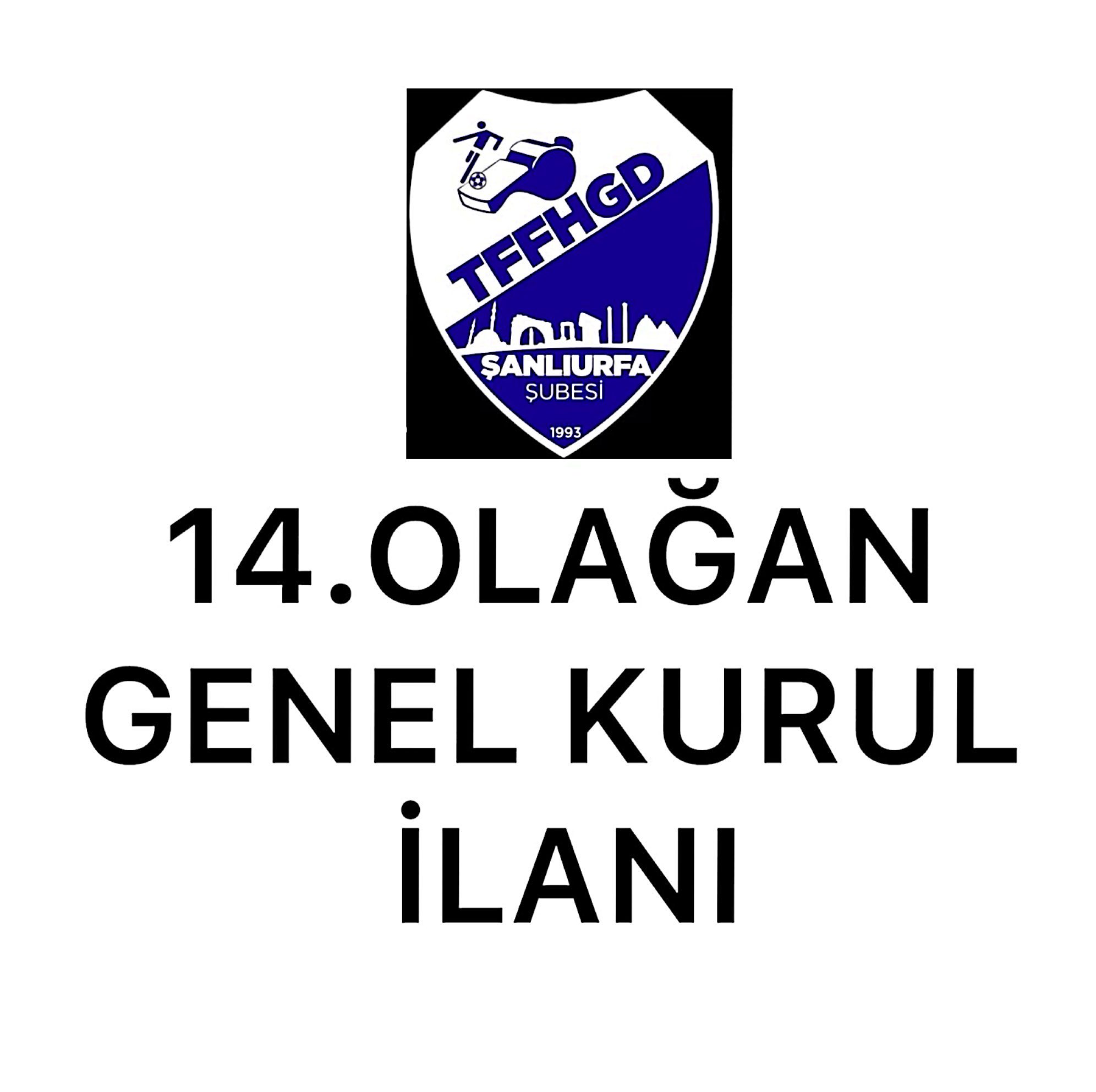 14.OLAĞAN GENEL  KURUL İLANI